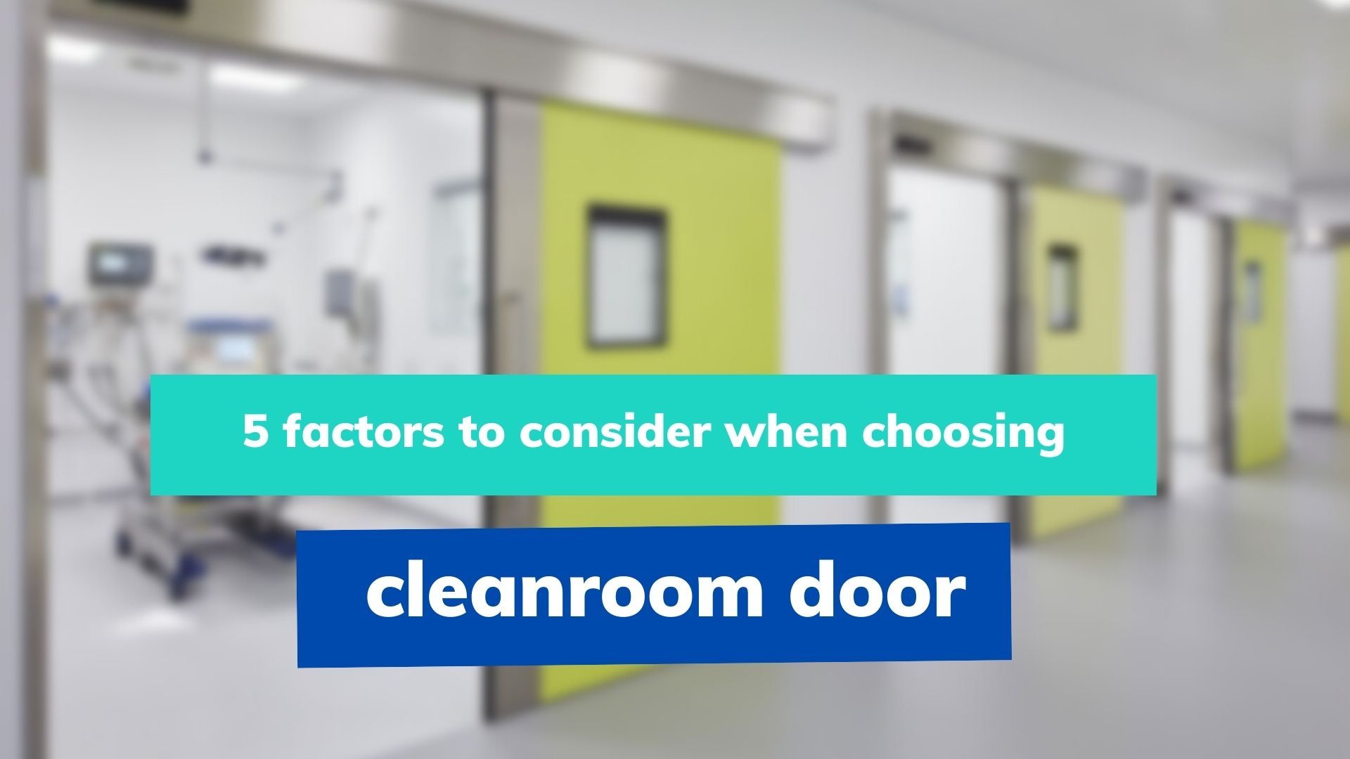 clean room door considerations