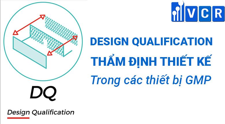 DQ - Design Qualification