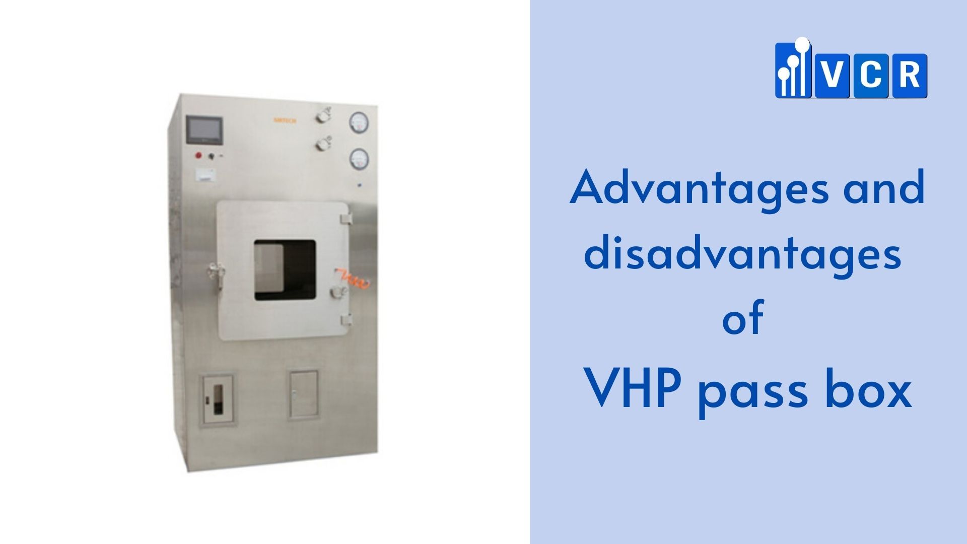 Advantages and disadvantages of VHP pass box