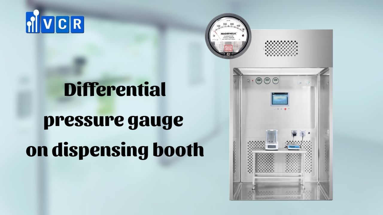 Differential pressure gauge on dispensing booth