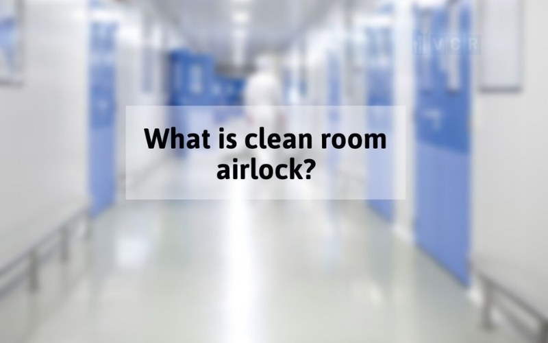 What is cleanroom airlock?