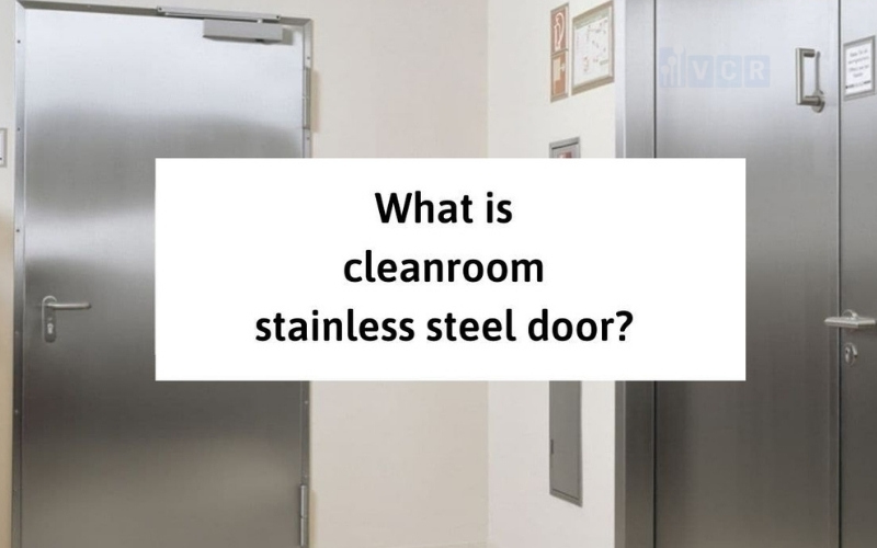 What is cleanroom stainless steel door?