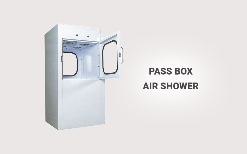 Pass Box Air Shower - Cấu Tạo, Đặc điểm và Nguyên lý hoạt động