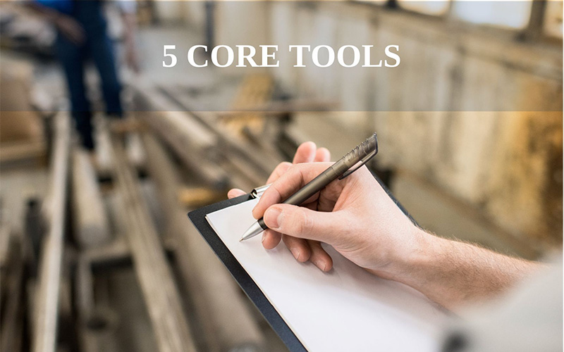5 Core tools - 5 công cụ cốt lõi cho doanh nghiệp