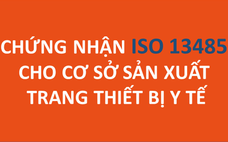 Chứng nhận tiêu chuẩn ISO 13485