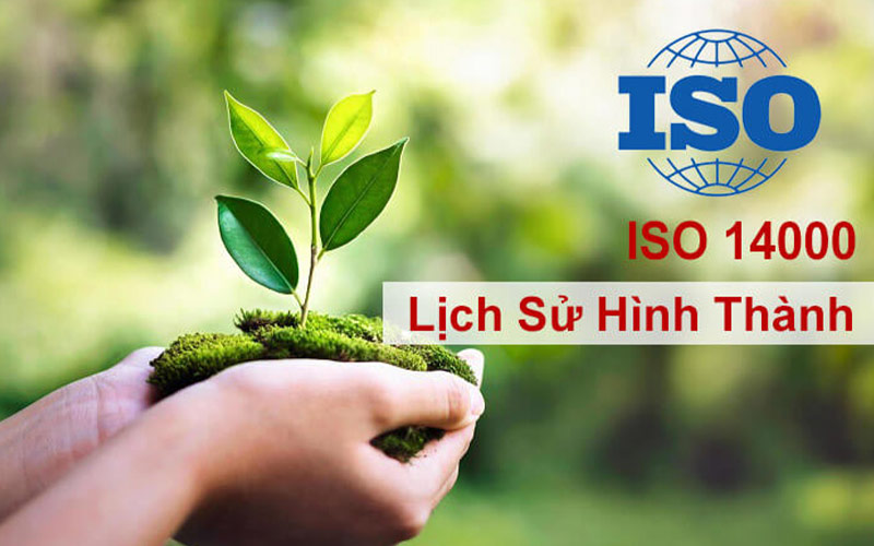 Lịch sử hình thành ISO 14000