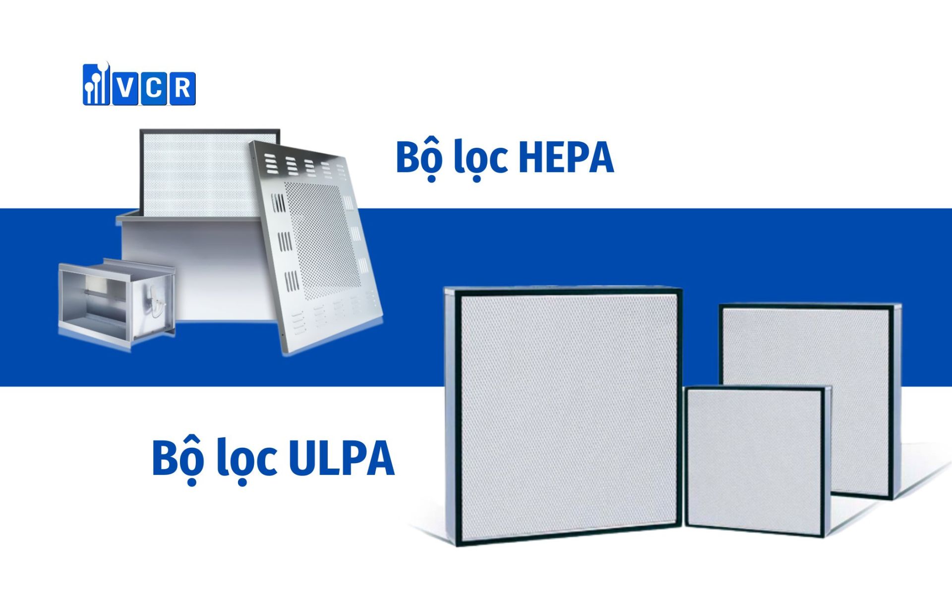 Bộ lọc ULPA khác với lọc HEPA như thế nào?