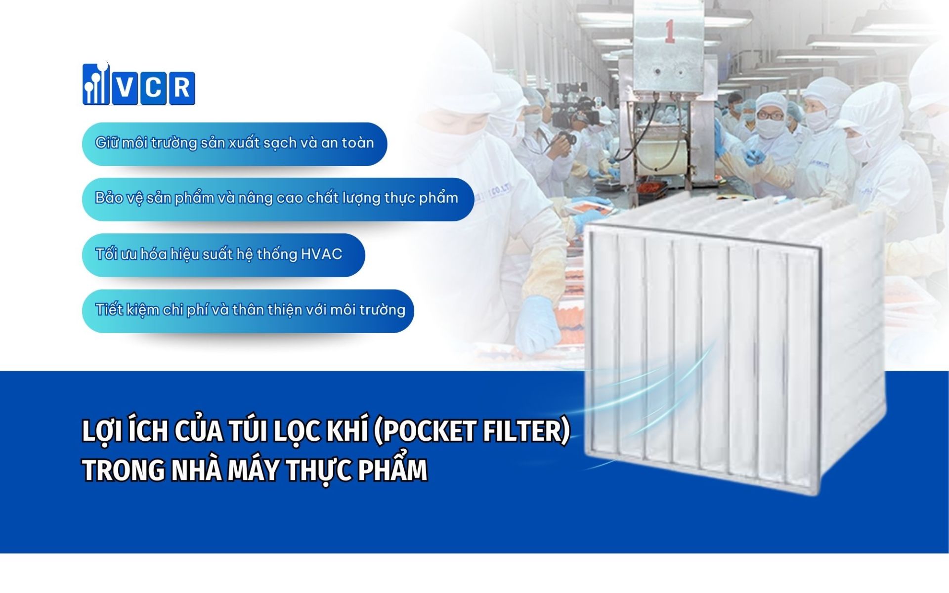 Lợi ích của túi lọc khí pocket Filter 