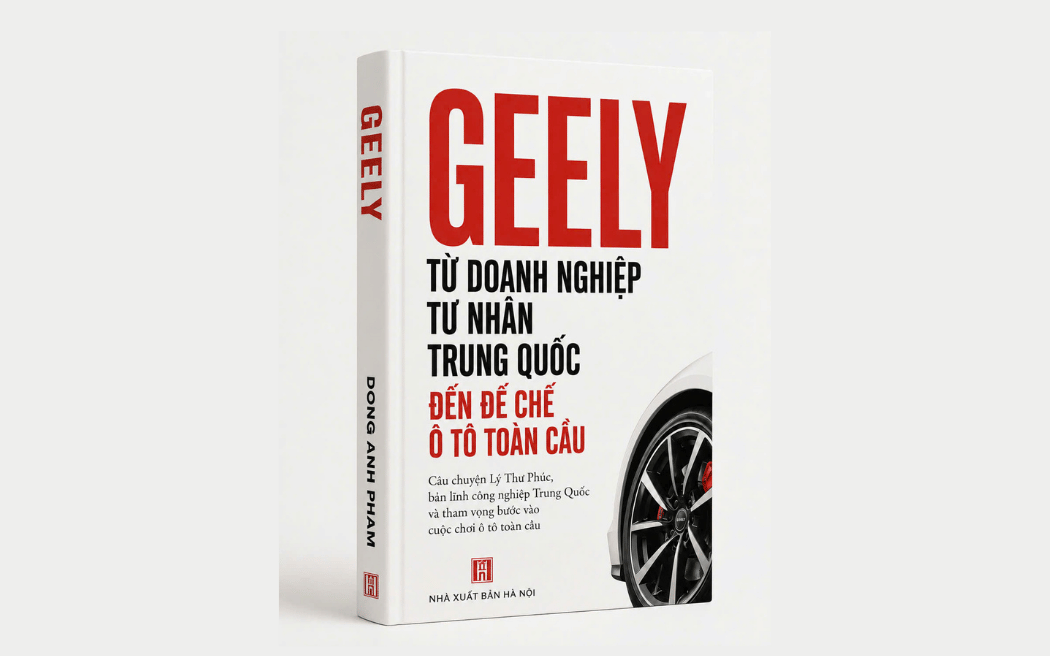 Cuốn sách **“Geely – Từ doanh nghiệp tư nhân Trung Quốc đến hệ sinh thái ô tô toàn cầu”** của tác giả **Dong Anh Pham**, kể về hành trình phát triển và tư duy kinh doanh của Geely trên con đường vươn ra thế giới, do **Nhà xuất bản Hà Nội phát hành**.