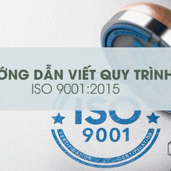 Hướng dẫn viết quy trình ISO 9001:2015 Mới nhất, Chi tiết & Đơn giản