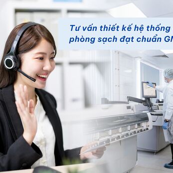 Tư vấn thiết kế hệ thống chiếu sáng phòng sạch đạt chuẩn GMP
