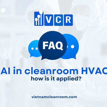 FAQ: What is AI in cleanroom HVAC and how is it applied?