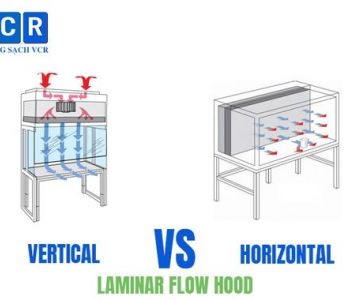 Vertical Laminar Flow Hood và Horizontal Laminar Flow Hood khác nhau như thế nào