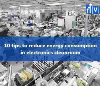 10 solutions to reduce energy consumption in cleanroom