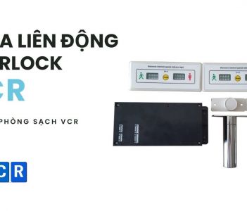 Khóa Liên Động VCR - Khóa Interlock - Khóa Airlock