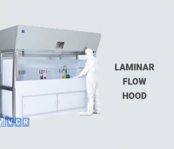 Laminar Flow Hood - Cấu tạo, Phân Loại và Nguyên lý hoạt động