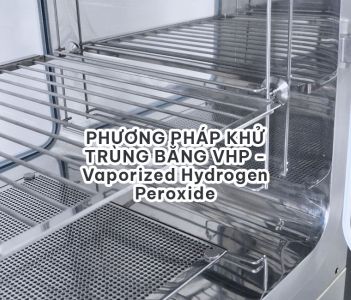 Công nghệ Khử trùng và Tiệt trùng Bằng Hơi Hydrogen Peroxide VHP