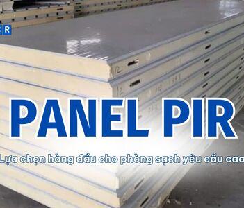 Panel PIR – Lựa chọn hàng đầu cho phòng sạch yêu cầu cao