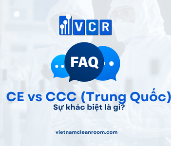 FAQ: CE vs CCC (Trung Quốc): Sự khác biệt là gì?