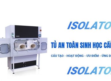 Tủ an toàn sinh học cấp 3 – 6 Kiến thức phải biết về BSC Cấp 3