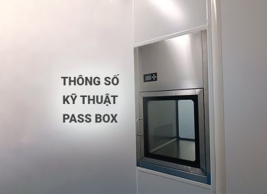 Thông số kỹ thuật của Pass Box - Phân tích chi tiết