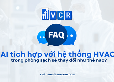 FAQ: AI tích hợp với hệ thống HVAC trong phòng sạch