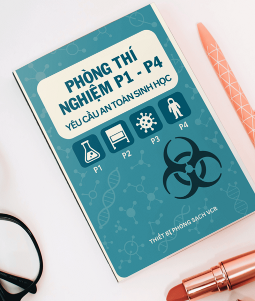 Sách  Phòng thí nghiệm P1 - P4 & Yêu cầu an toàn sinh học