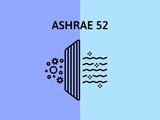 What is ASHRAE 52? Compare ASHRAE 52.1 and ASHRAE 52.2