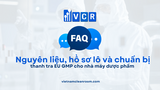FAQ: Yêu cầu nguyên liệu, hồ sơ lô và chuẩn bị thanh tra EU GMP cho nhà máy dược phẩm