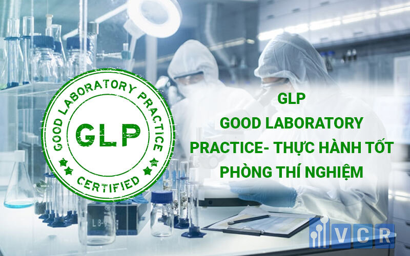 tiêu chuẩn glp trong ngành dược
