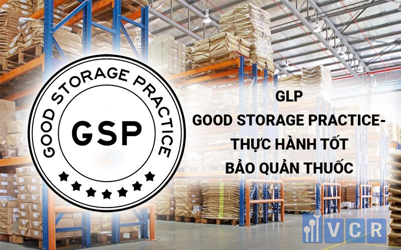 tiêu chuẩn gsp trong ngành dược
