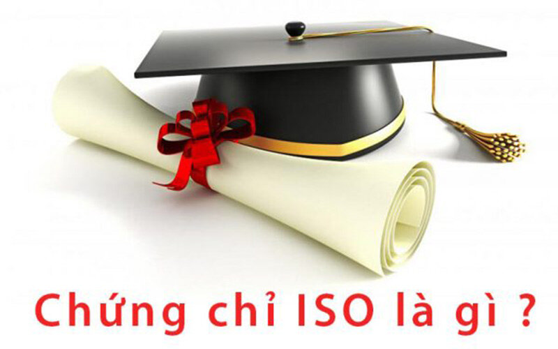 chứng chỉ ISO là gì