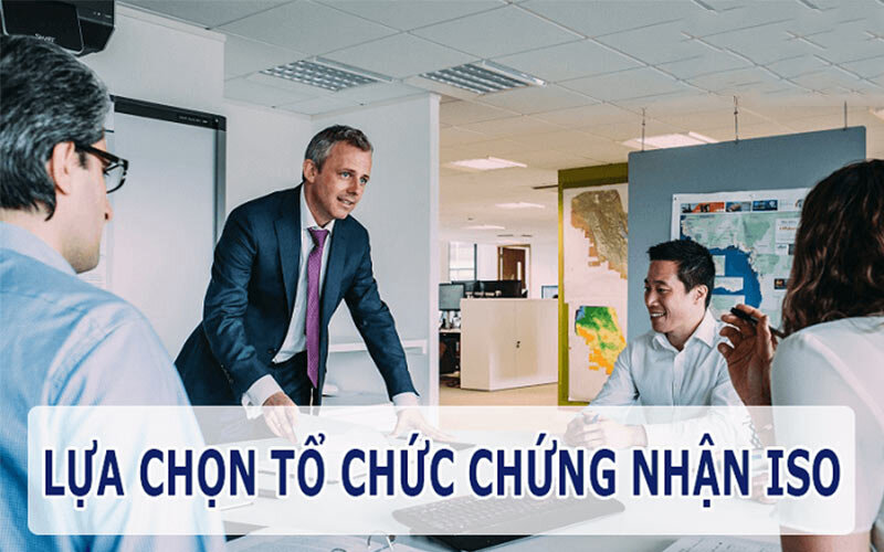 lựa chọn tổ chức chứng nhận