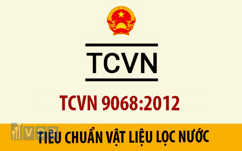 Tiêu chuẩn vật liệu lọc nước được ban hành bởi cơ quan có thẩm quyền, là thước đo đánh giá chất lượng của vật liệu. 