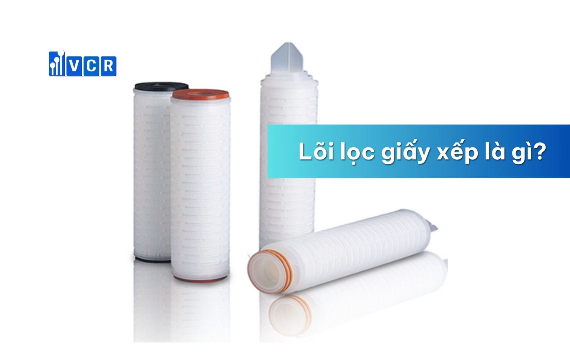 Lõi lọc giấy xếp là gì?