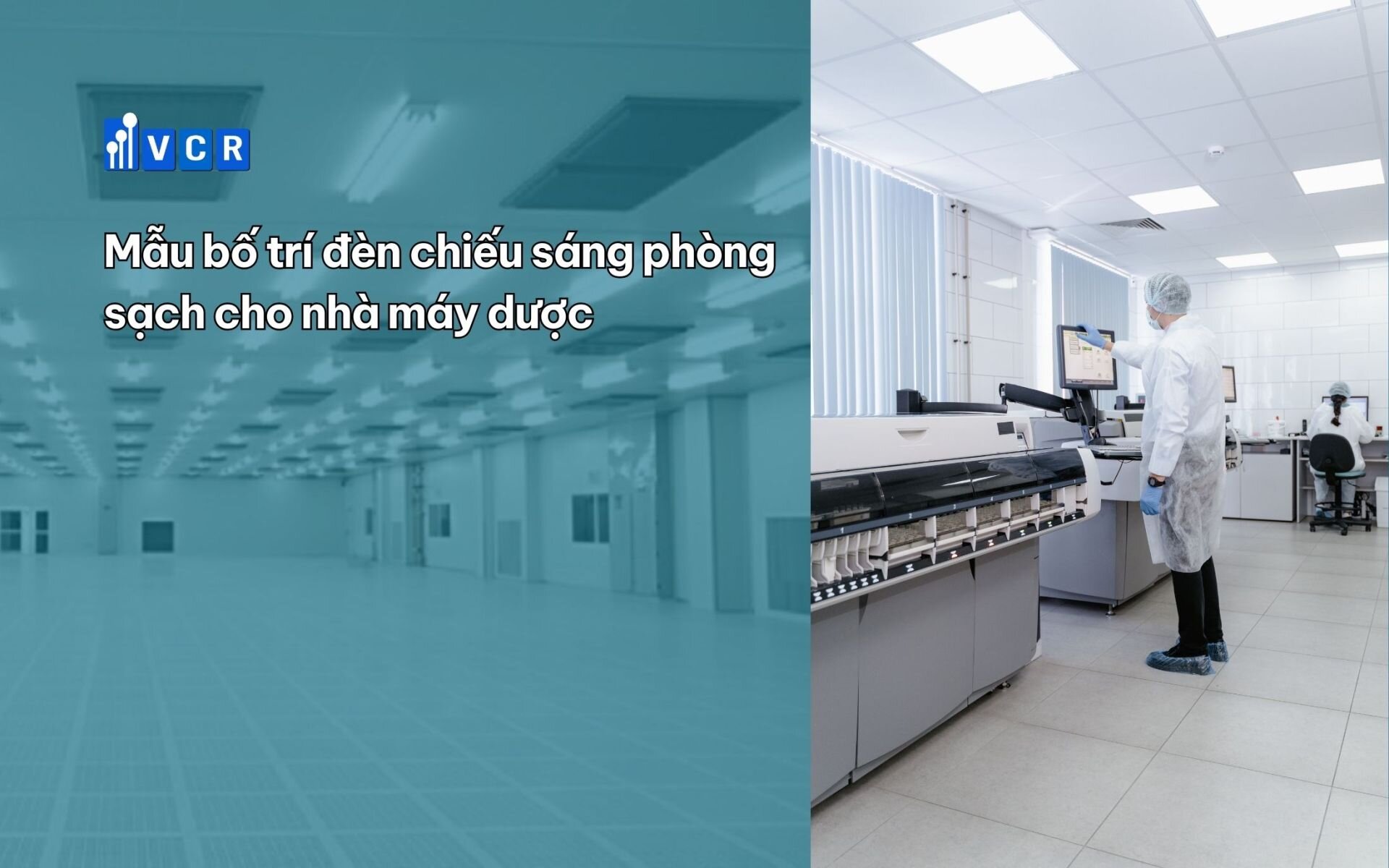 Mẫu bố trí đèn chiếu sáng phòng sạch cho nhà máy dược